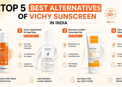 Top 5 Best Alternatives of Vichy Sunscreen in India